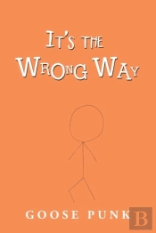 It'S The Wrong Way