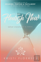 It'S Time Flourish Now