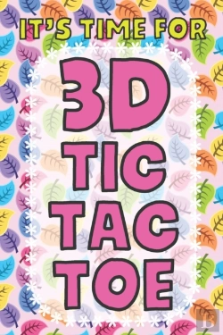 Bertrand.pt - It'S Time For 3d Tic Tac Toe