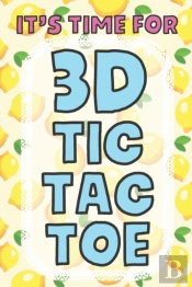 It'S Time For 3d Tic Tac Toe