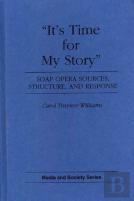 It'S Time For My Story
