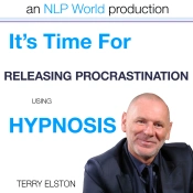 It'S Time For Releasing Procrastination With Terry Elston