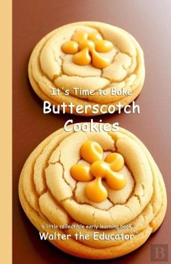 Bertrand.pt - It'S Time To Bake Butterscotch Cookies