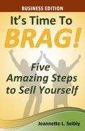 It'S Time To Brag! Business Edition