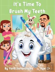 It'S Time To Brush My Teeth