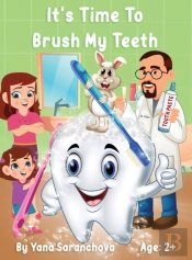 It'S Time To Brush My Teeth