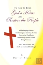 It'S Time To Build God'S House And Resto