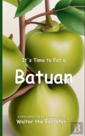 It'S Time To Eat A Batuan
