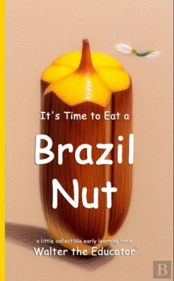 Bertrand.pt - It'S Time To Eat A Brazil Nut