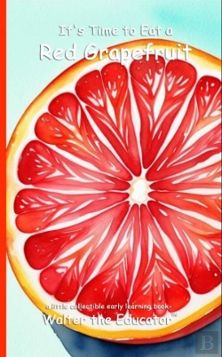 Bertrand.pt - It'S Time To Eat A Red Grapefruit
