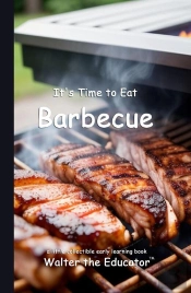 It'S Time To Eat Barbecue