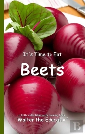 It'S Time To Eat Beets