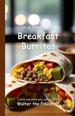 Bertrand.pt - It'S Time To Eat Breakfast Burritos