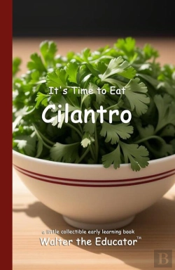 Bertrand.pt - It'S Time To Eat Cilantro