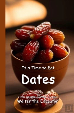 Bertrand.pt - It'S Time To Eat Dates