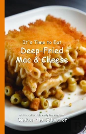 It'S Time To Eat Deep-Fried Mac & Cheese