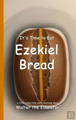 Bertrand.pt - It'S Time To Eat Ezekiel Bread