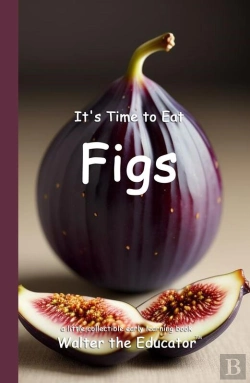 Bertrand.pt - It'S Time To Eat Figs