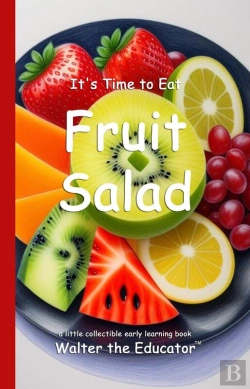 Bertrand.pt - It'S Time To Eat Fruit Salad