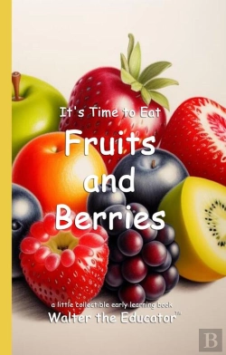 Bertrand.pt - It'S Time To Eat Fruits And Berries