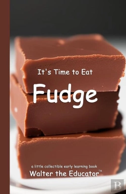 Bertrand.pt - It'S Time To Eat Fudge