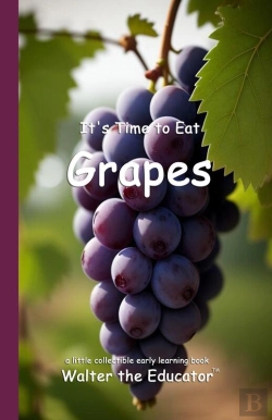 Bertrand.pt - It'S Time To Eat Grapes