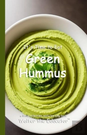 It'S Time To Eat Green Hummus