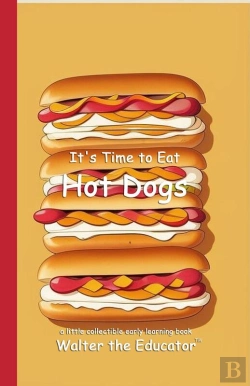 Bertrand.pt - It'S Time To Eat Hot Dogs