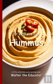 It'S Time To Eat Hummus