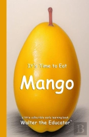 It'S Time To Eat Mango