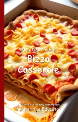 Bertrand.pt - It'S Time To Eat Pizza Casserole