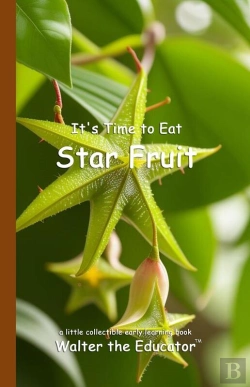 Bertrand.pt - It'S Time To Eat Star Fruit