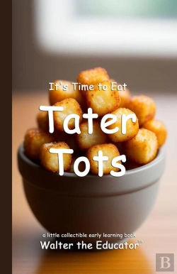 Bertrand.pt - It'S Time To Eat Tater Tots