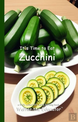 Bertrand.pt - It'S Time To Eat Zucchini