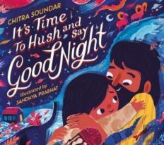 It'S Time To Hush And Say Good Night
