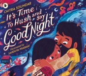 It'S Time To Hush And Say Good Night