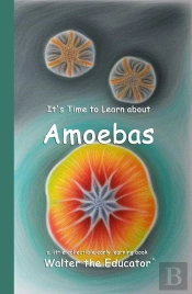 It'S Time To Learn About Amoebas