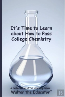 Bertrand.pt - It'S Time To Learn About How To Pass College Chemistry