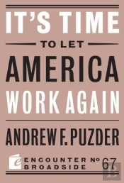 It'S Time To Let America Work Again