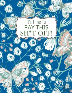 Bertrand.pt - It'S Time To Pay This Sh*T Off!