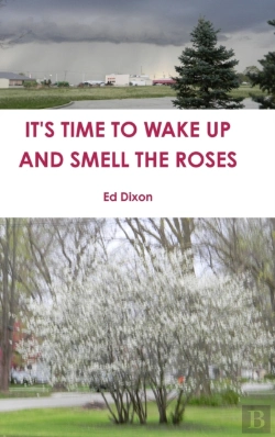Bertrand.pt - It'S Time To Wake Up And Smell The Roses