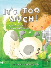 It'S Too Much!