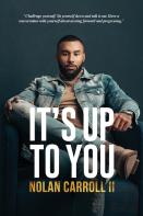 It'S Up To You
