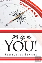 It'S Up To You!