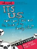 It'S Us: How Can I Sort Out The Issues Of My Family Life?