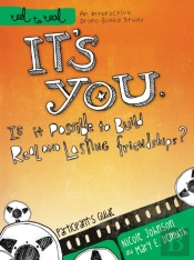 It'S You: Is It Possible To Build Real And Lasting Friendships?