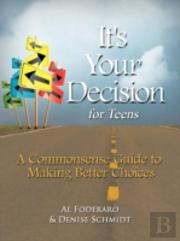 It'S Your Decision For Teens
