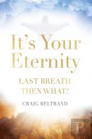 It'S Your Eternity
