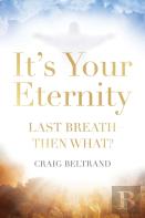 It'S Your Eternity