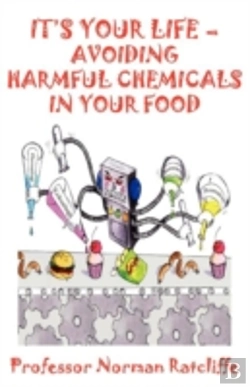 Bertrand.pt - It'S Your Life  -  Avoiding Harmful Chemicals In Your Food